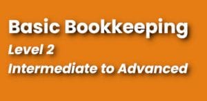 Bookkeeping Course Level 2 Continuing Education