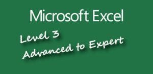 Microsoft Excel Course Level 3 Advanced Excel Course to Expert Excel Course