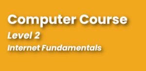 Computer Course - Internet Fundamentals - Beginner Training - Continuing Education